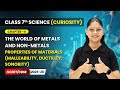 Properties of Materials (Malleability, Ductility, Sonority) - Chapter 4 | Class 7 Science Curiosity
