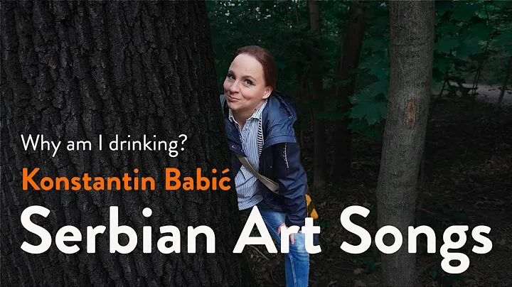 Konstantin Babi- Serbian composer/ Why am I drinki...