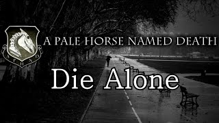A Pale Horse Named Death - Die Alone (Sub. Español)