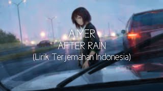 [Lagu Jepang] Aimer - After Rain (Setelah Hujan) | Lirik Terjemahan Indonesia