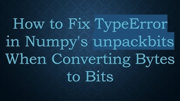 How to Fix TypeError in Numpy