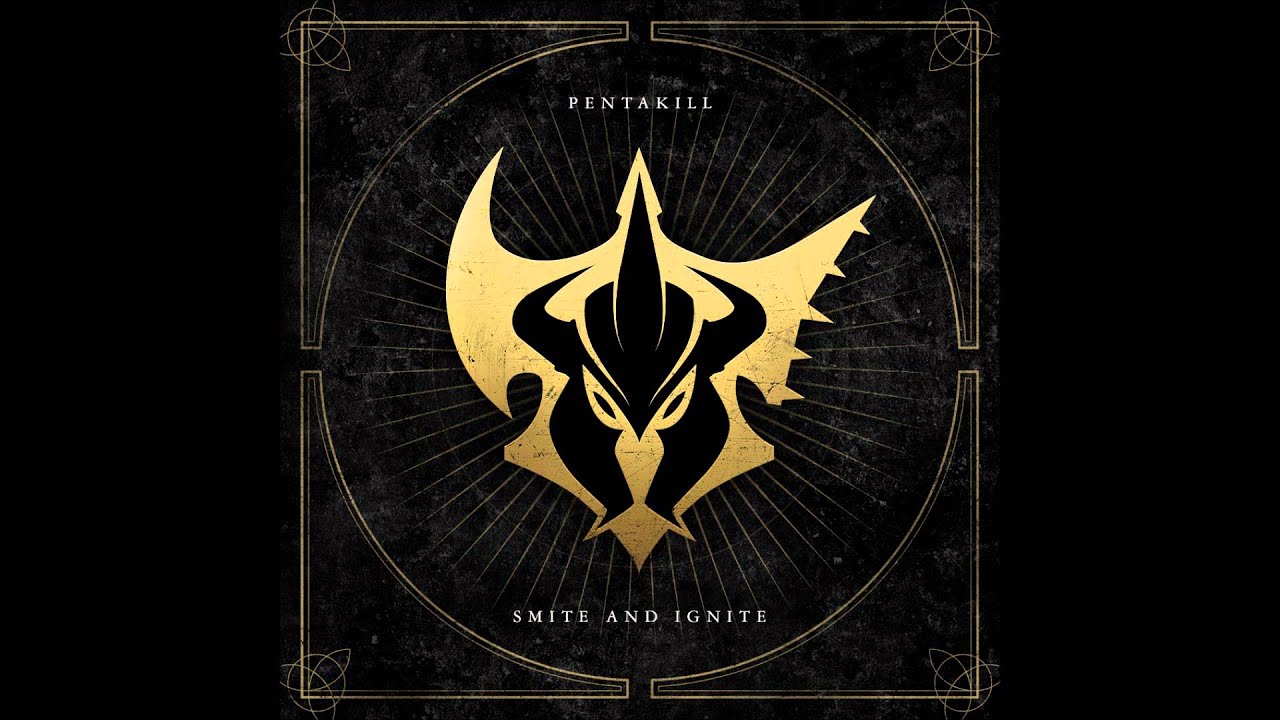 Pentakill   Smite and Ignite   06 The Prophecy