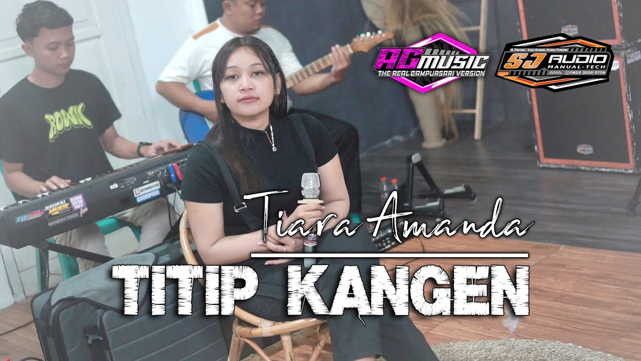 TITIP KANGEN Selloww version.. Ssseesszz // TIARA AMANDA | AG MUSIC