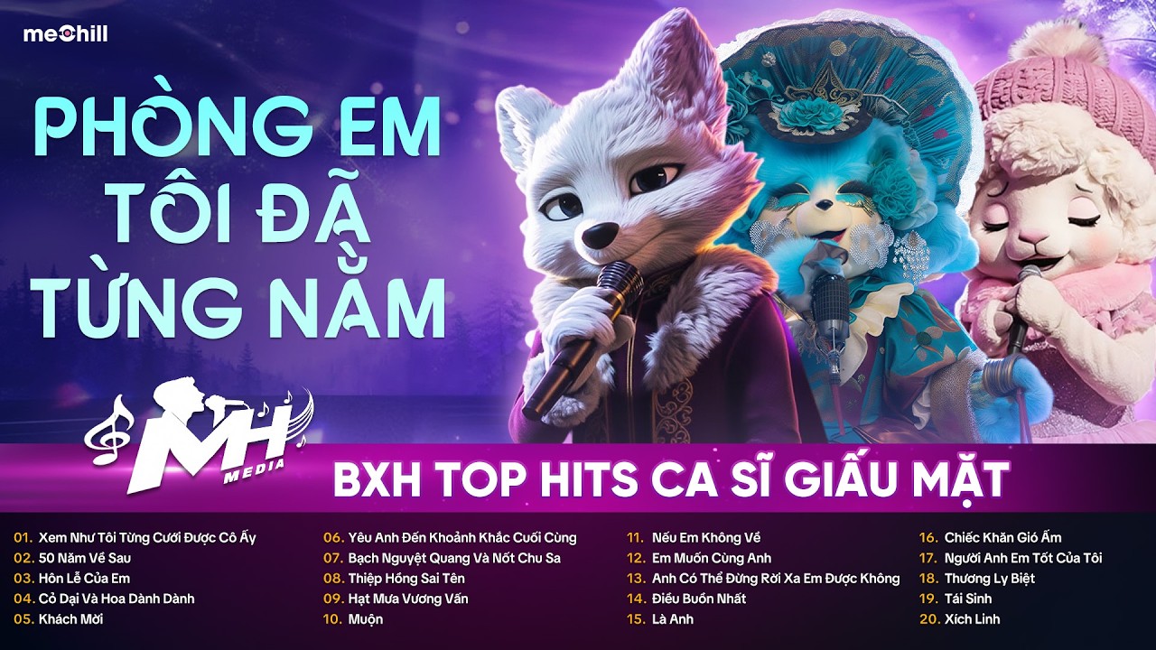 BXH TOP HITS CA SĨ GIẤU MẶT 2026 - Xem Như Tôi Từng Cưới Được Cô Ấy x 50 Năm Về Sau x Hôn Lễ Của Em