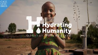 The Dream of Clean Water for All | Jonathan Helser | Hydrating Humanity | The Cageless Birds