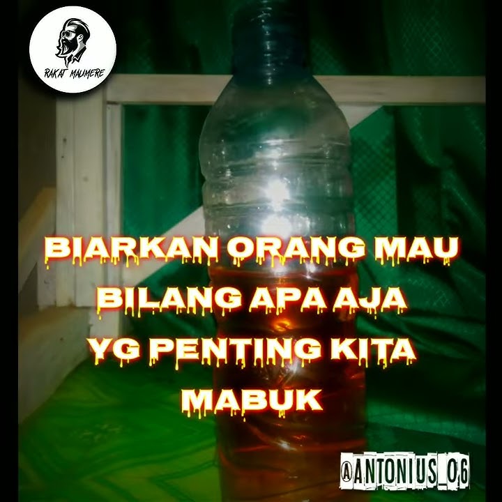 Story WA mabuk keren
