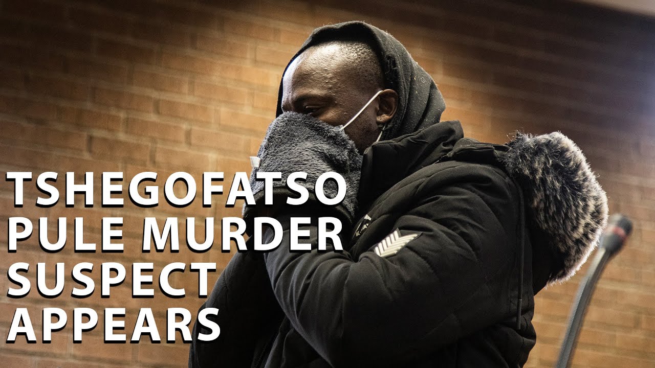 Tshegofatso Pule s Alleged Killer Appears In Court YouTube
