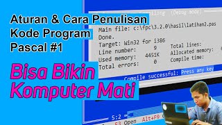 Aturan dan Cara Penulisan Kode pada Program Pascal  Bagian 1   Tutorial Belajar Pascal #3