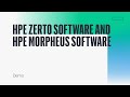 HPE Zerto Software and HPE Morpheus Software demo