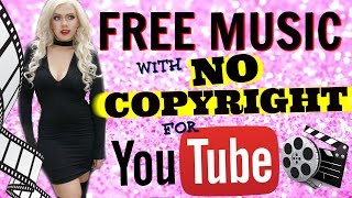 HOW TO GET FREE NO COPYRIGHT MUSIC FOR YOUTUBE VIDEOS