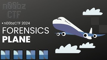 n00bzCTF 2024: Plane - FORENSICS