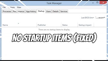 There are No Startup Items to Display in Task Manager (FIXED)