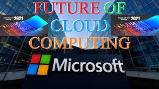 MICROSOFT'S FUTURE | CEO Satya Nadella Keynotes from IGNITE 2021