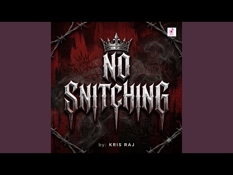 No Snitching