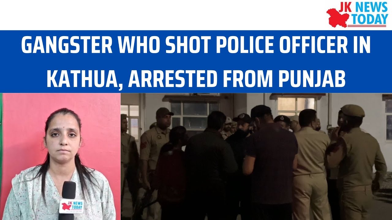 Gangster who shot police officer in Kathua, arrested from Punjab | JK ...
