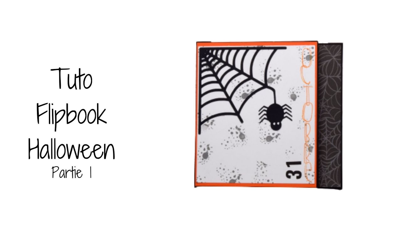 Tuto Flipbook Halloween partie 1 - YouTube