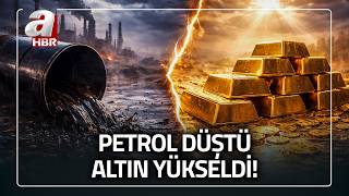 Ateşkes sonrası ham petrol 25 dolar birden düştü! Altın yeniden yükselişe geçti | A Haber