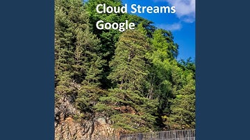 Cloud Streams Google