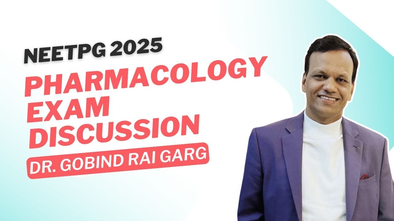 Обсуждение отзыва NEET PG 2025 за август | Фармакология | Доктор Гобинд Рай Гарг