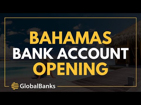 Bahamas Bank Account Opening