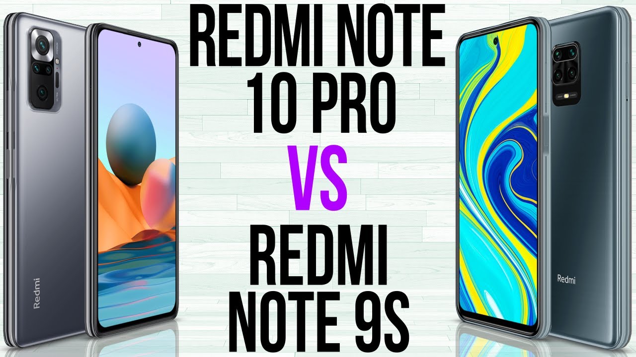 Redmi Note 10 Pro vs Redmi Note 9S (Comparativo) - YouTube
