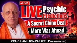 LIVE Psychic Predictions: A Secret China Deal and More War Ahead