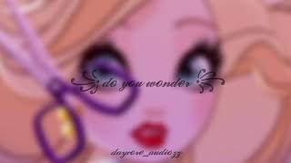 ever after high - do you wonder ( slowed + reverb )