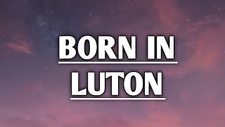 Shame - Born in Luton (Lyrics)