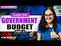 Government Budget And The Economy | Class 12th | Macroeconomics | Part-2 | Easy Explanation |