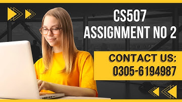 Cs507 Assignment no 2 Fall2022 Cs507 assignment 2 solution Smester fall 2023#Cs507A2