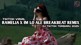 Download Lagu DJ RAMELIA X IM LO ALE BREAKBEAT REMIX FULL MELODY VIRAL TERBARU 2025 MP3 Download Lagu DJ RAMELIA X IM LO ALE BREAKBEAT REMIX FULL MELODY VIRAL TERBARU 2025 MP3