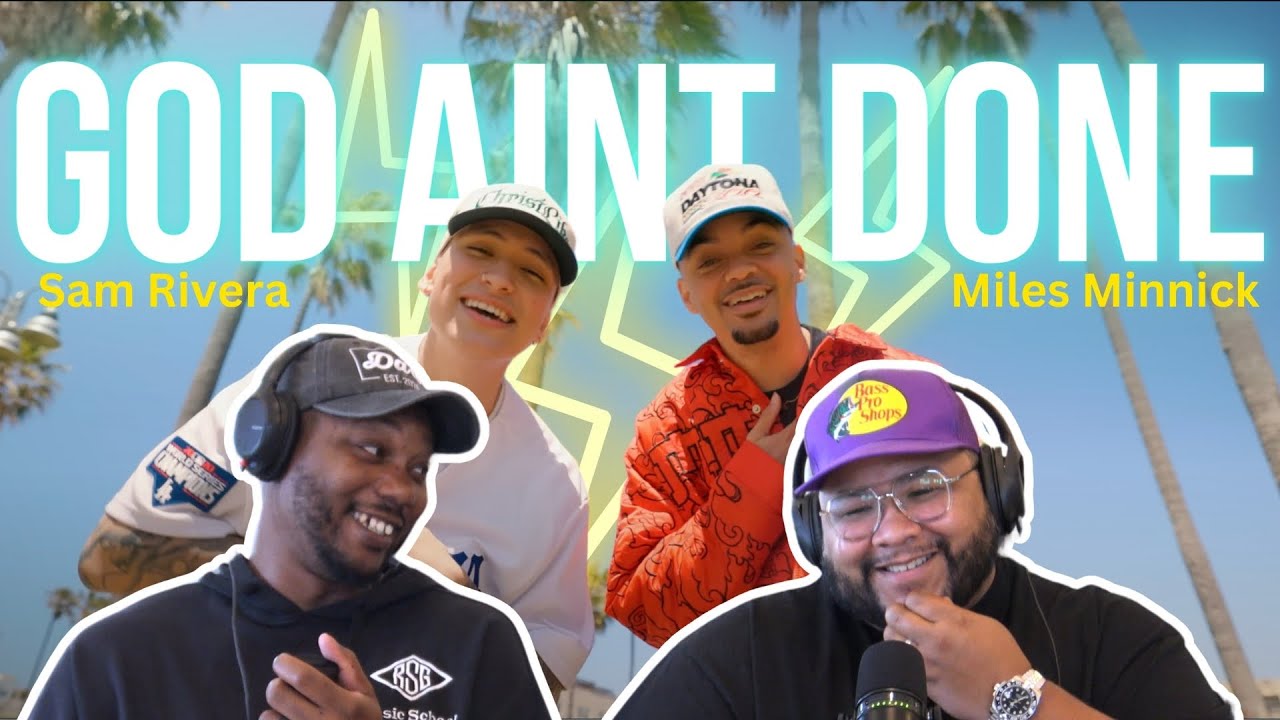 Miles Minnick, Sam Rivera & DJ Mal-Ski - God Ain’t Done (Official Reaction Video) Miles Minnick, Sam Rivera & DJ Mal-Ski - God Ain’t Done (Official Reaction Video)