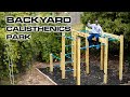 Backyard Calisthenics Park - Home Ninja Warrior Course Build