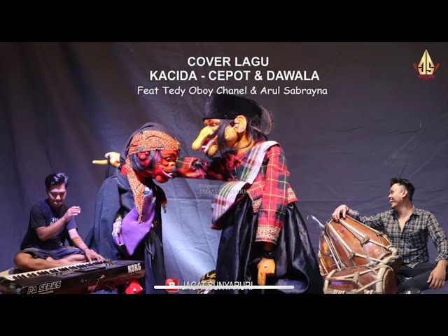 KACIDA (Doel Soembang) - CEPOT & DAWALA | dalang Senda Riwanda feat Tedy Oboy & Arul Sabrayna class=