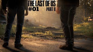 THE LAST OF US PART 2 Gameplay #01