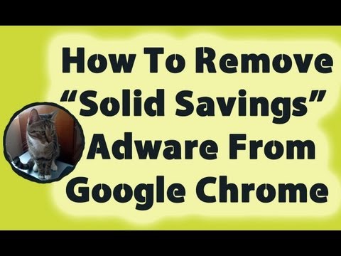 How To Remove "Solid Savings" Adware From Google Chrome