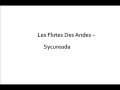 SYCUREADA -  Les Flutes Des Andes