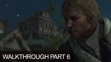 Assassins Creed IV Black Flag Lets Play AC4  Walkthrough Chapter 6 Claiming Whats Due