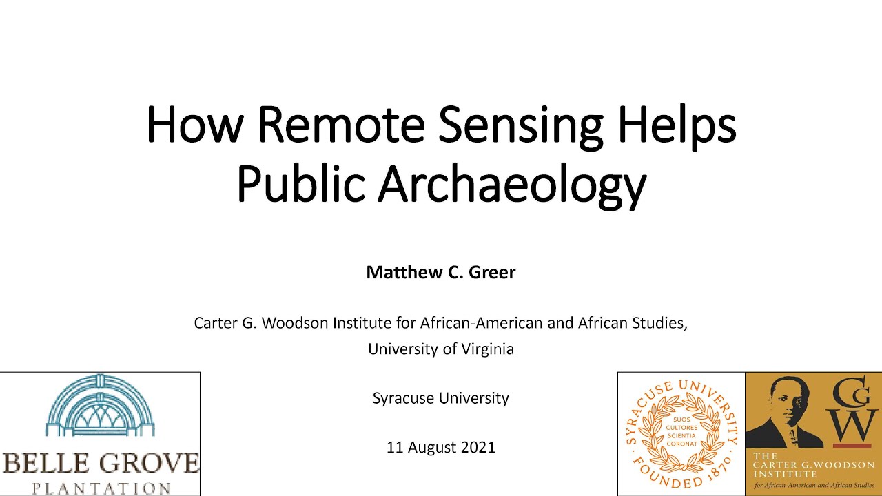 Recording for How Remote Sensing Helps Public Archaeology