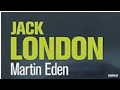 3 martin eden de jack london livre audio partie 3