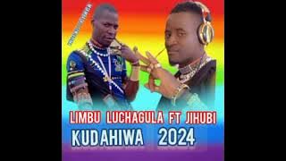 LIMBU LUCHAGULA FT JIHUBI KUDAHIWA AUDIO MBASHA STUDIO 2024 Msambazaji Sengelema,,_082