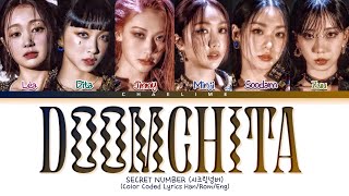 SECRET NUMBER 'DOOMCHITA' Lyrics (시크릿넘버 둠치타 가사)