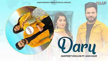 Daru | Harpreet Dhillon ft. Jassi Kaur | Latest Punjabi Songs 2020 | Haani Premium Studios