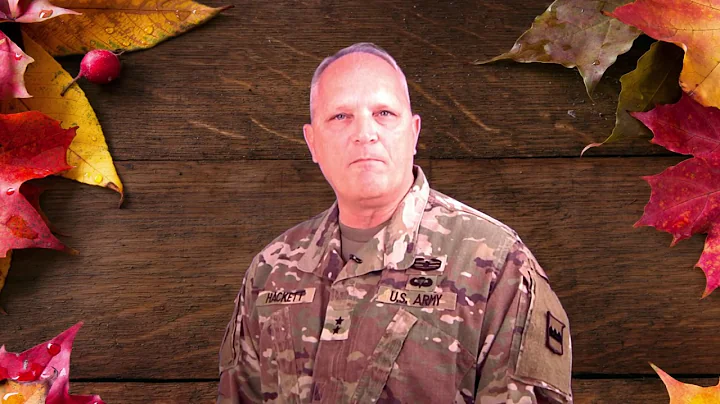 2018 Thanksgiving message from MG Bruce Hackett, 8...