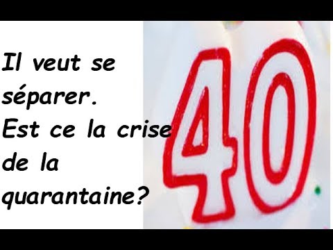 Vidéo: Crise De La Quarantaine Chez L'homme