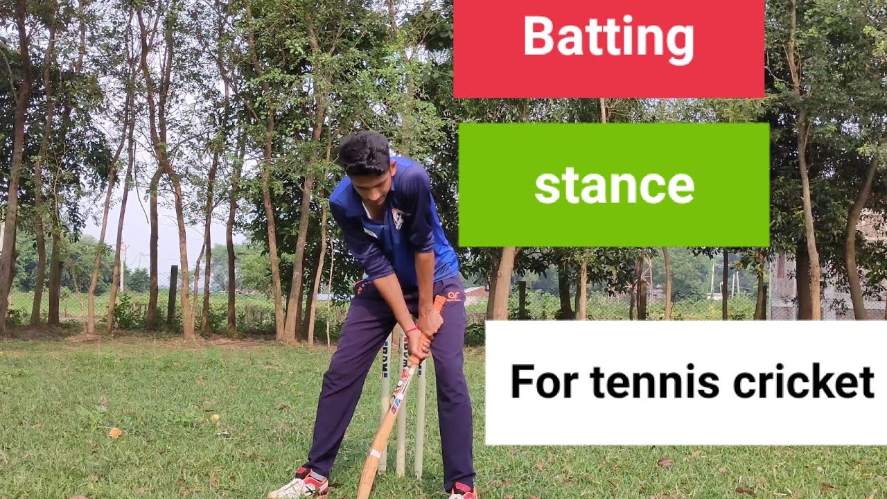 Batting Stance For Tennis Cricket | How To Grip Bat In Tennis Cricket ...