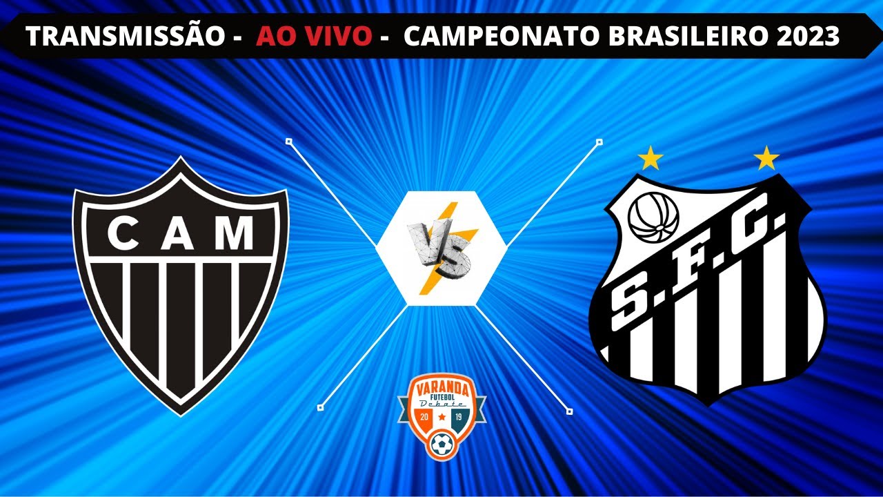 AO VIVO! ATLÉTICO-MG X SANTOS, INAUGURAÇÃO DA ARENA MRV, PRÉ-JOGO, #live