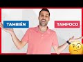 🔴 TAMBIÉN VS TAMPOCO на испанском языке! 👨‍🏫Уроки от Josu Sánchez