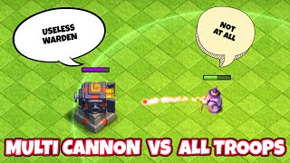 Multi Cannon vs All Home base troops.Do you know how powerful multi Cannon is?#clashofclans #coc