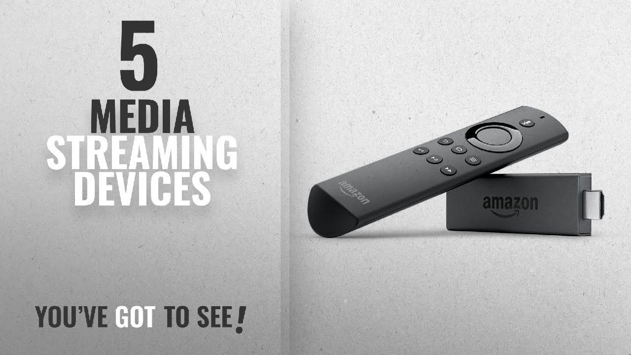 Top 10 Media Streaming Devices [2018]: Fire TV Stick with Alexa Voice Remote | Streaming Media